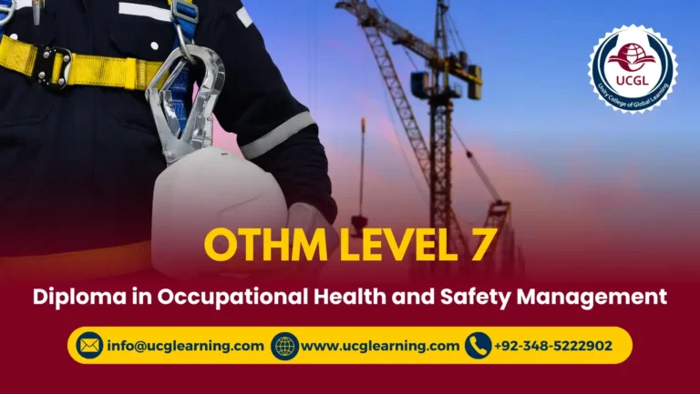 OTHM Level 7 Diploma in Occupational Health and Safety Management