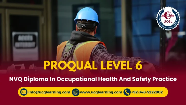 ProQual Level 6 NVQ Diploma in Occupational Health and Safety Practice