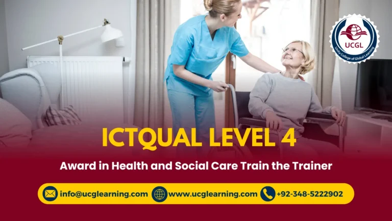 ICTQual Level 4 Award in Health and Social Care Train the Trainer