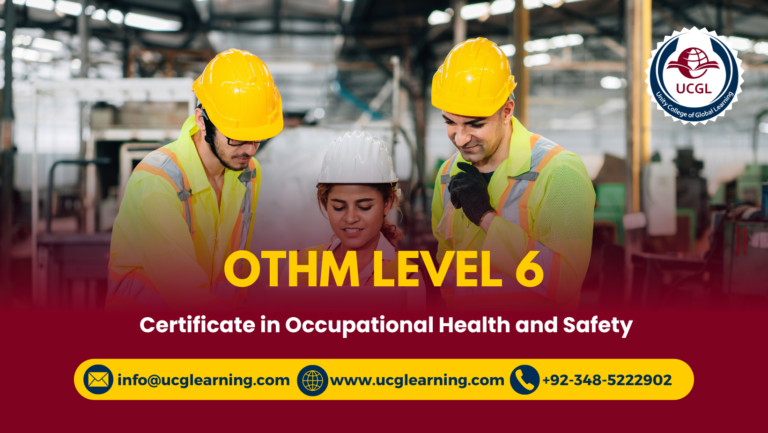 OTHM Level 6 Certificate in Occupational Health and Safety