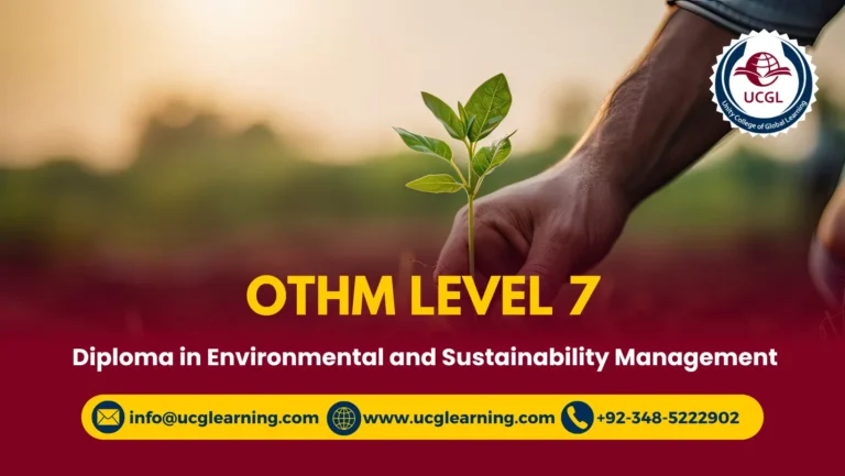 OTHM Level 7 Diploma in Environmental and Sustainability Management