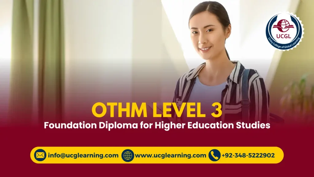 OTHM Level 3 Foundation Diploma for Higher Education Studies