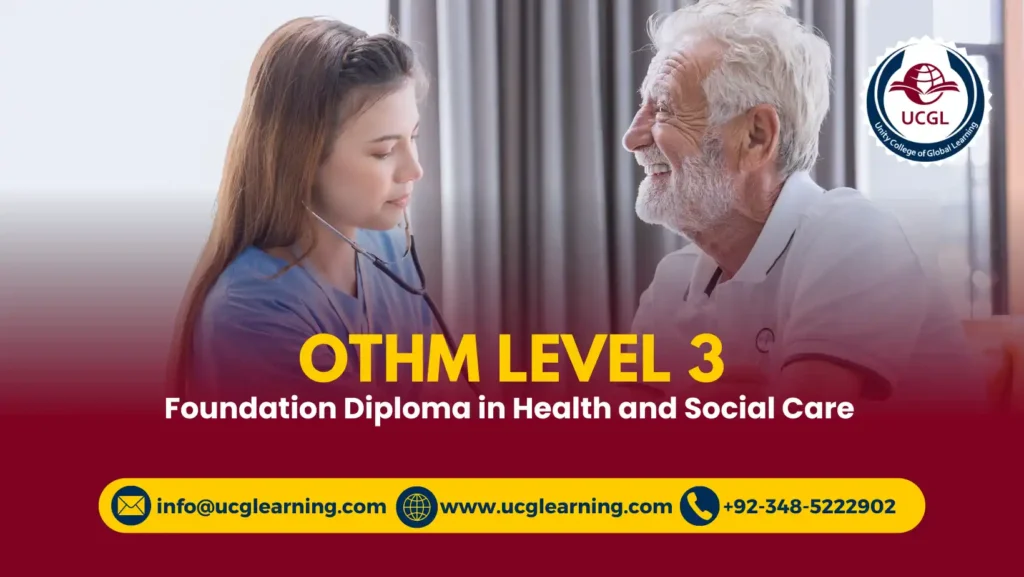 OTHM Level 3 Foundation Diploma in Health and Social Care