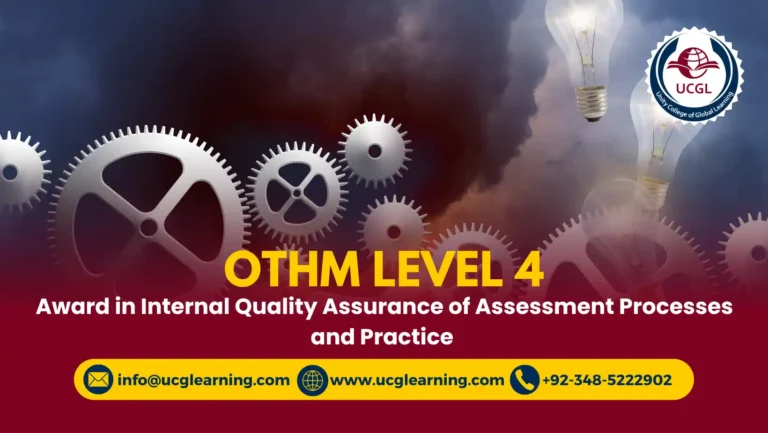 OTHM Level 4 Award in Internal Quality Assurance of Assessment Processes and Practice