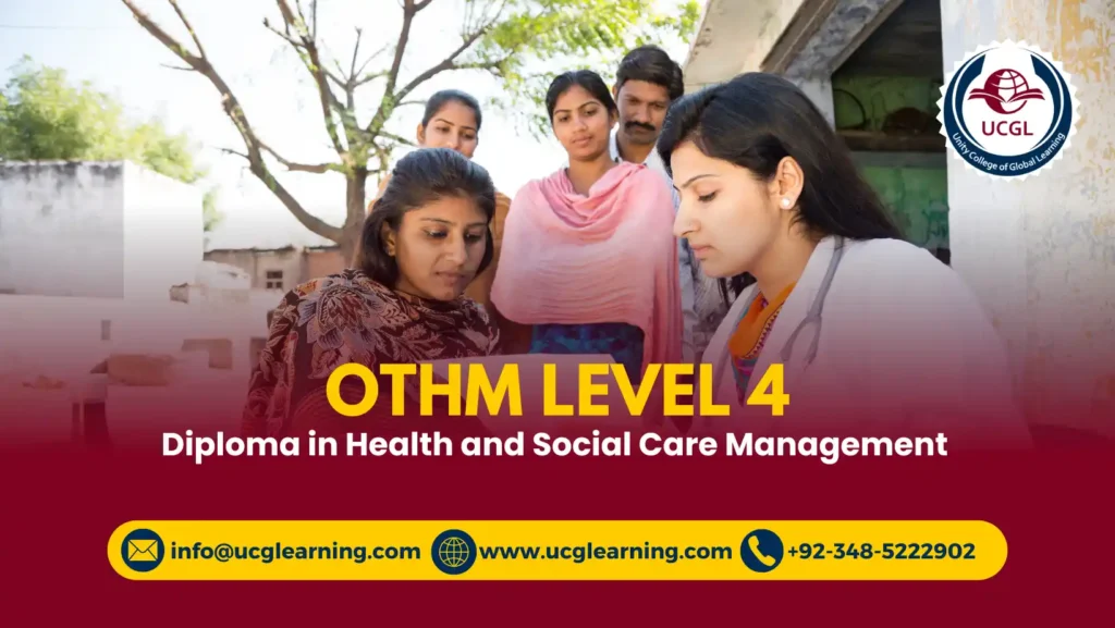 OTHM Level 4 Diploma in Health and Social Care Management