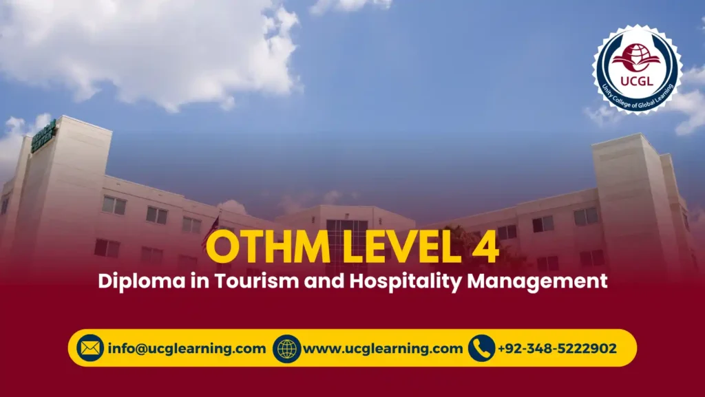 OTHM Level 4 Diploma in Tourism and Hospitality Management