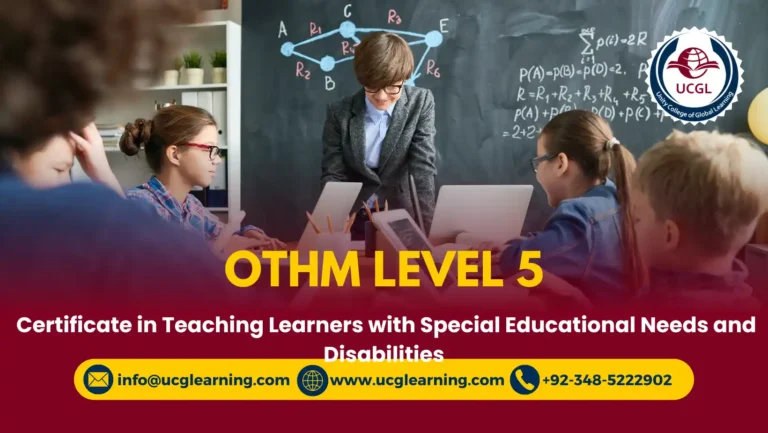 OTHM Level 5 Certificate in Teaching Learners with Special Educational Needs and Disabilities