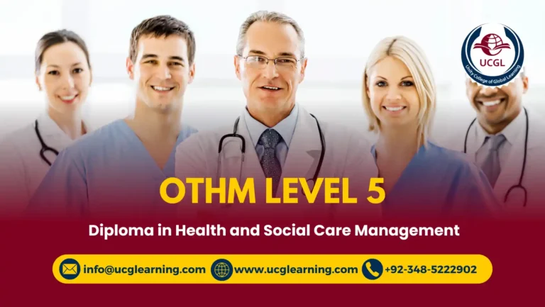 OTHM Level 5 Diploma in Health and Social Care Management