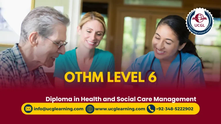 OTHM Level 6 Diploma in Health and Social Care Management