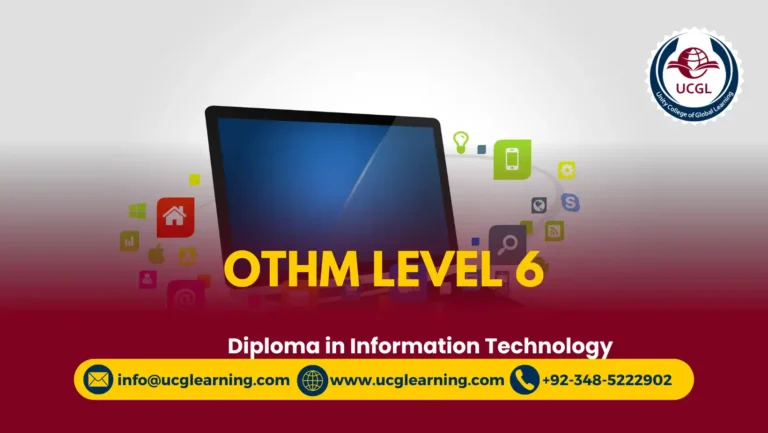 OTHM Level 6 Diploma in Information Technology