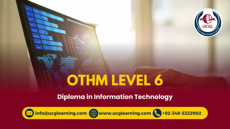 OTHM Level 6 Diploma in Information Technology